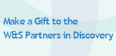 Make a Gift to the W&S Partners in Discovery